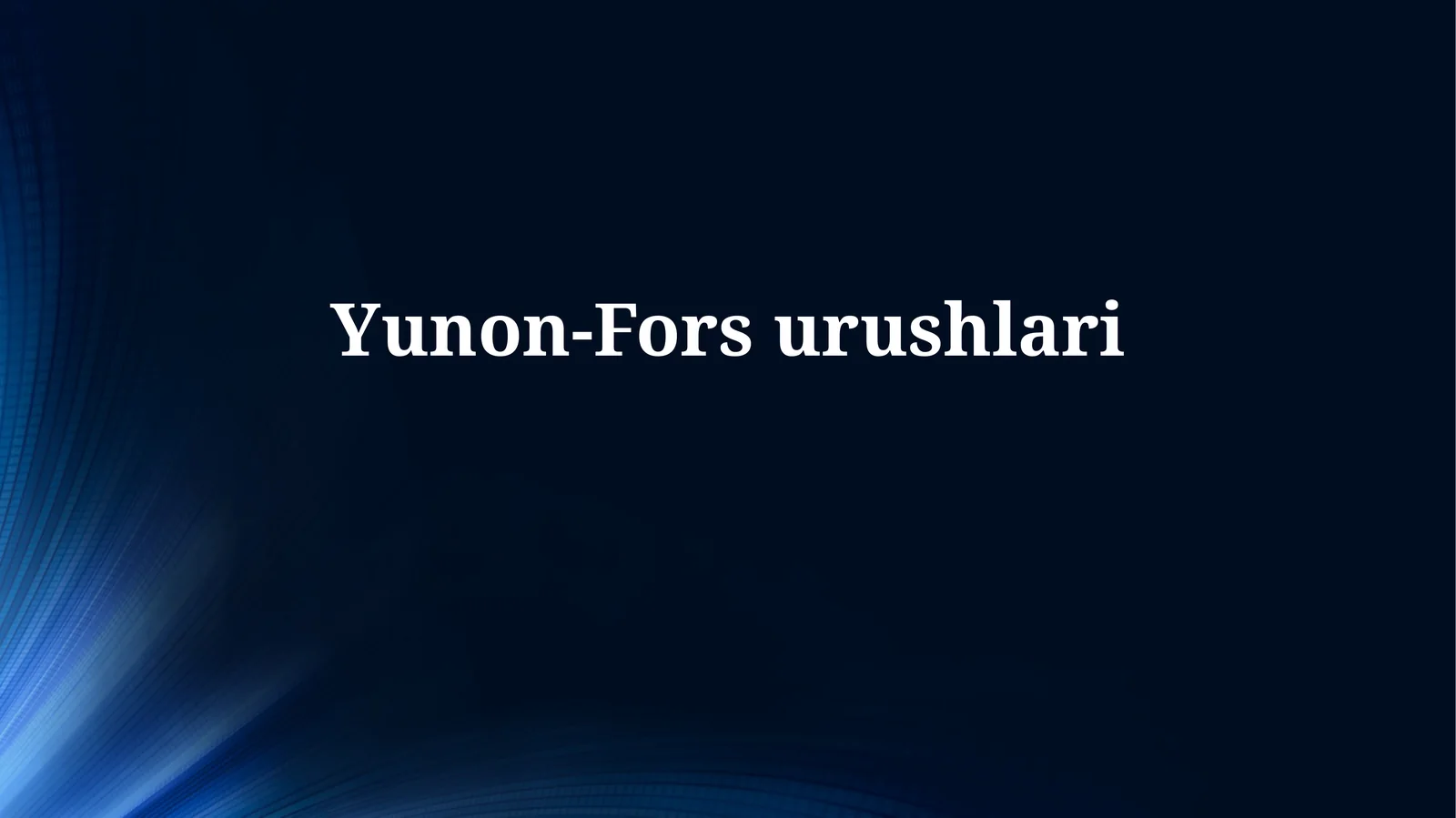 Gretsiya-Fors urushlarining kelib chiqishi