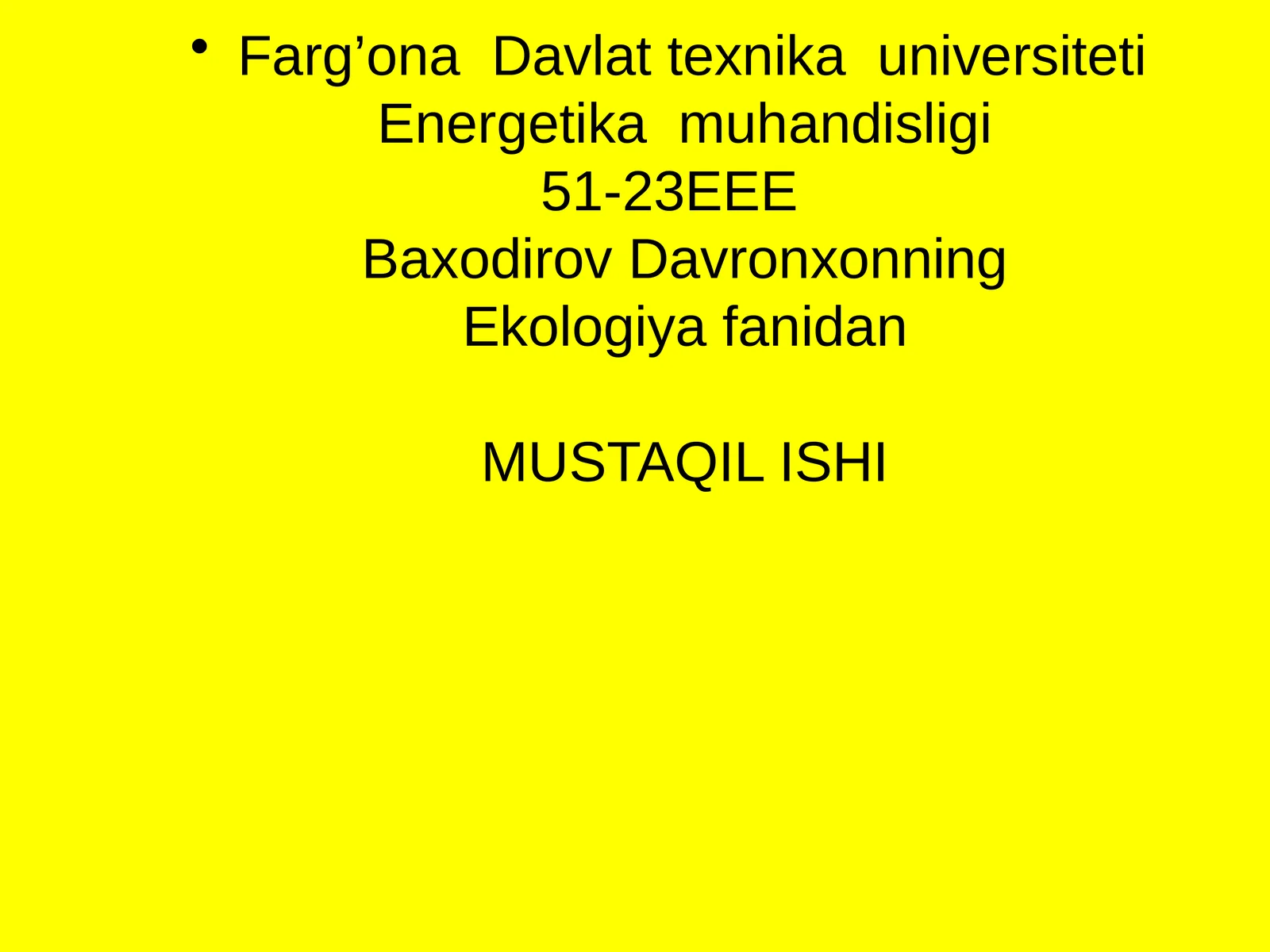Ekologiya fanidan MUSTAQIL ISHI