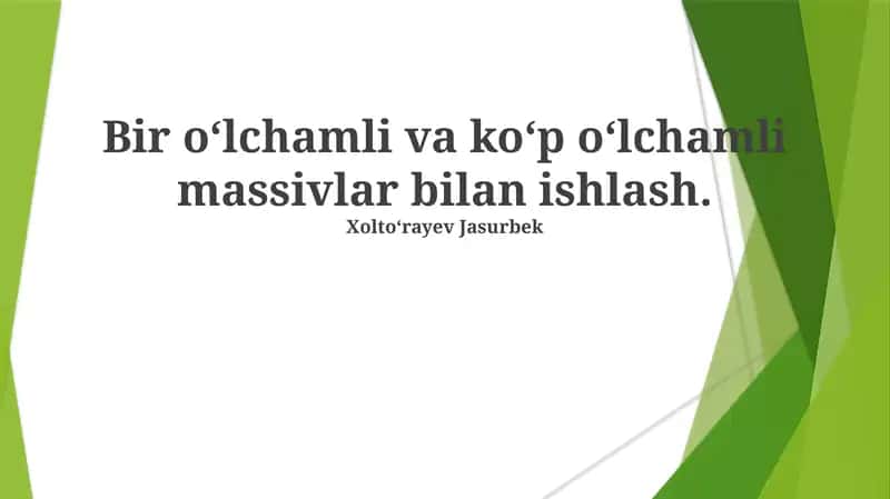 Ko'p O'lchovli Massivlar bilan Ishlash