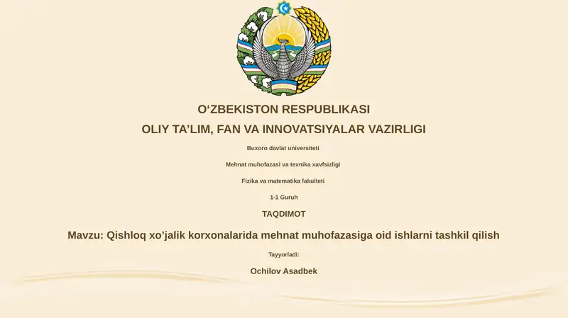 Qishloq xo’jalik korxonalarida mehnat muhofazasiga oid ishlarni tashkil qilish