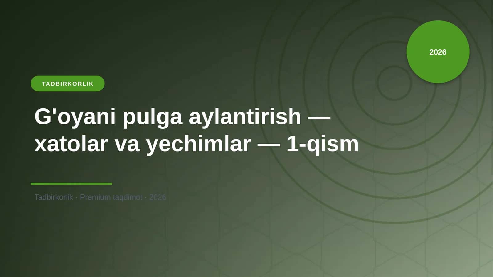 G'oyani pulga aylantirish — xatolar va yechimlar — 1-qism
