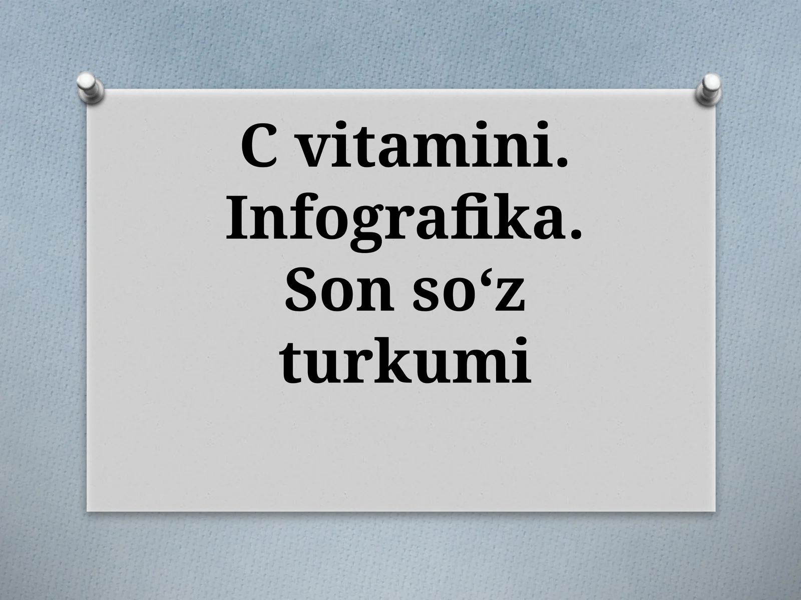 7-sinf Ona tili fanidan C vitamini. Infografika. Son so'z turkumi dars ishlanma