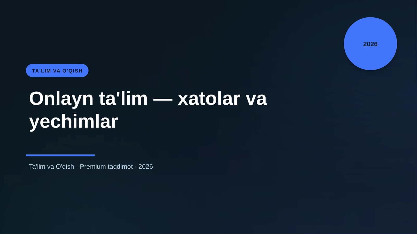 Onlayn ta'lim — xatolar va yechimlar