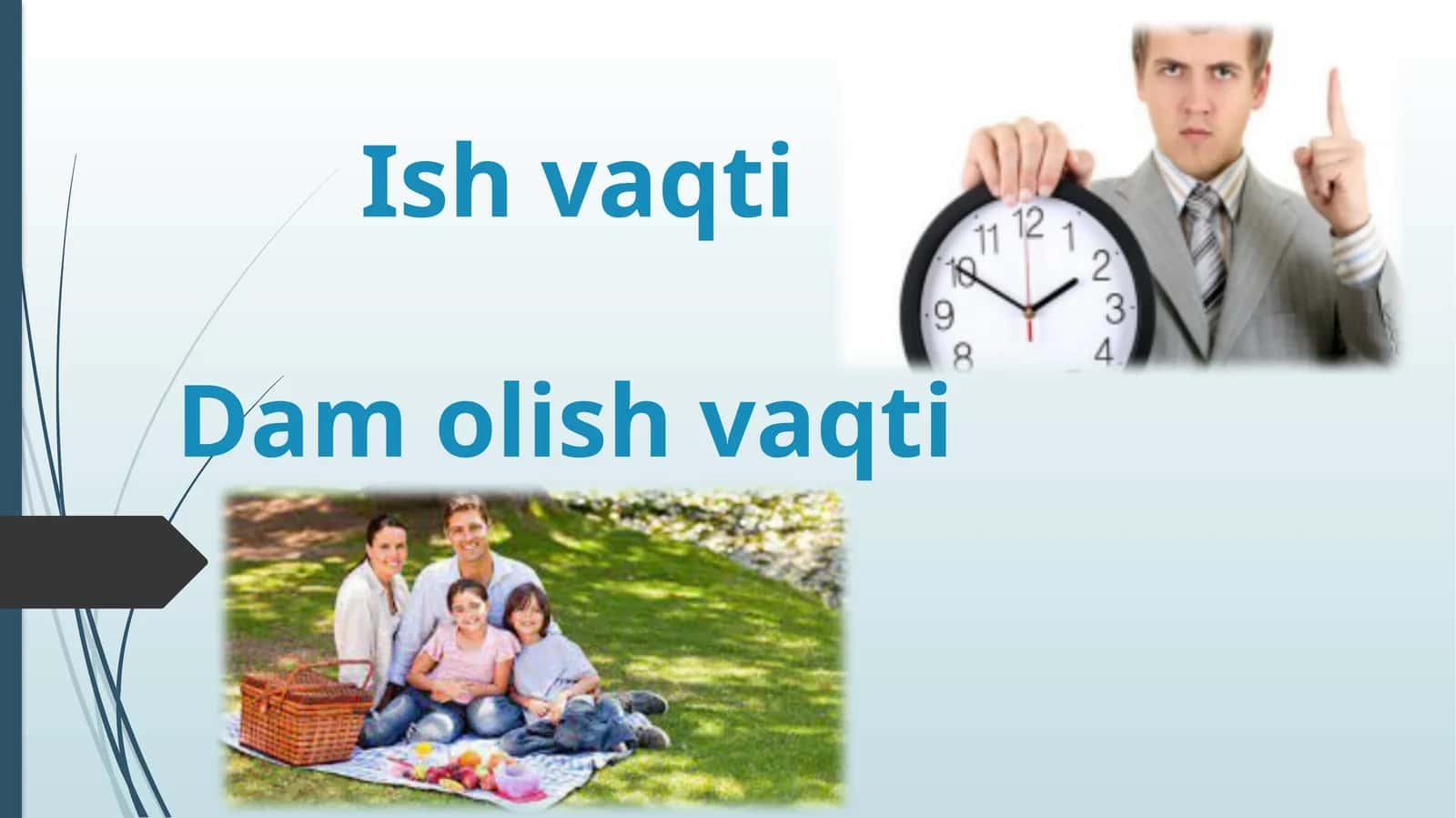 Ish  vaqti  Dam olish vaqti