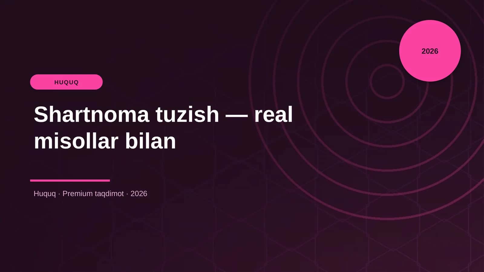 Shartnoma tuzish — real misollar bilan