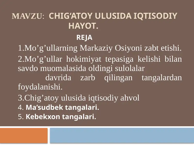 Chig‘atoy ulusidaiqtisodiyhayot