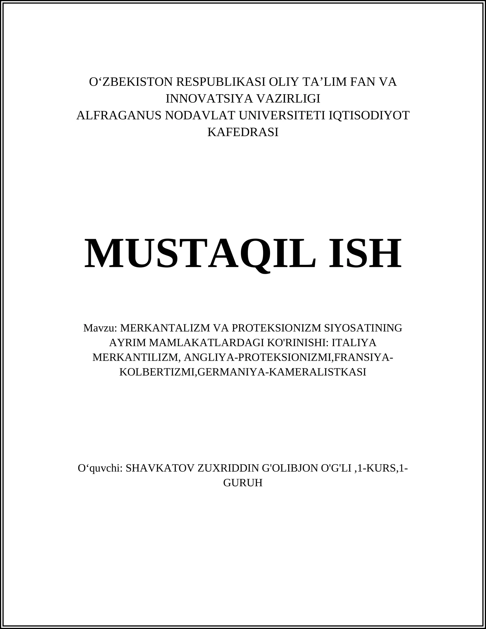 MERKANTALIZM VA PROTEKSIONIZM SIYOSATINING AYRIM MAMLAKATLARDAGI KO'RINISHI