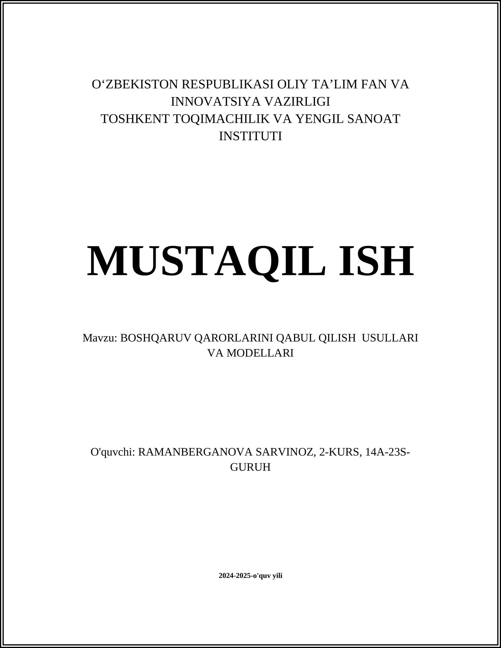 BOSHQARUV QARORLARINI QABUL QILISH USULLARI VA MODELLARI