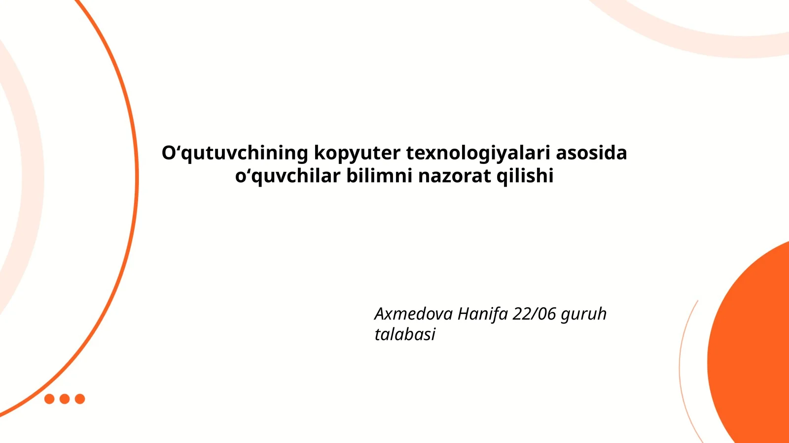 Kompyuter texnologiyalari asosidagi o'quvchilar bilimni nazorat qilish