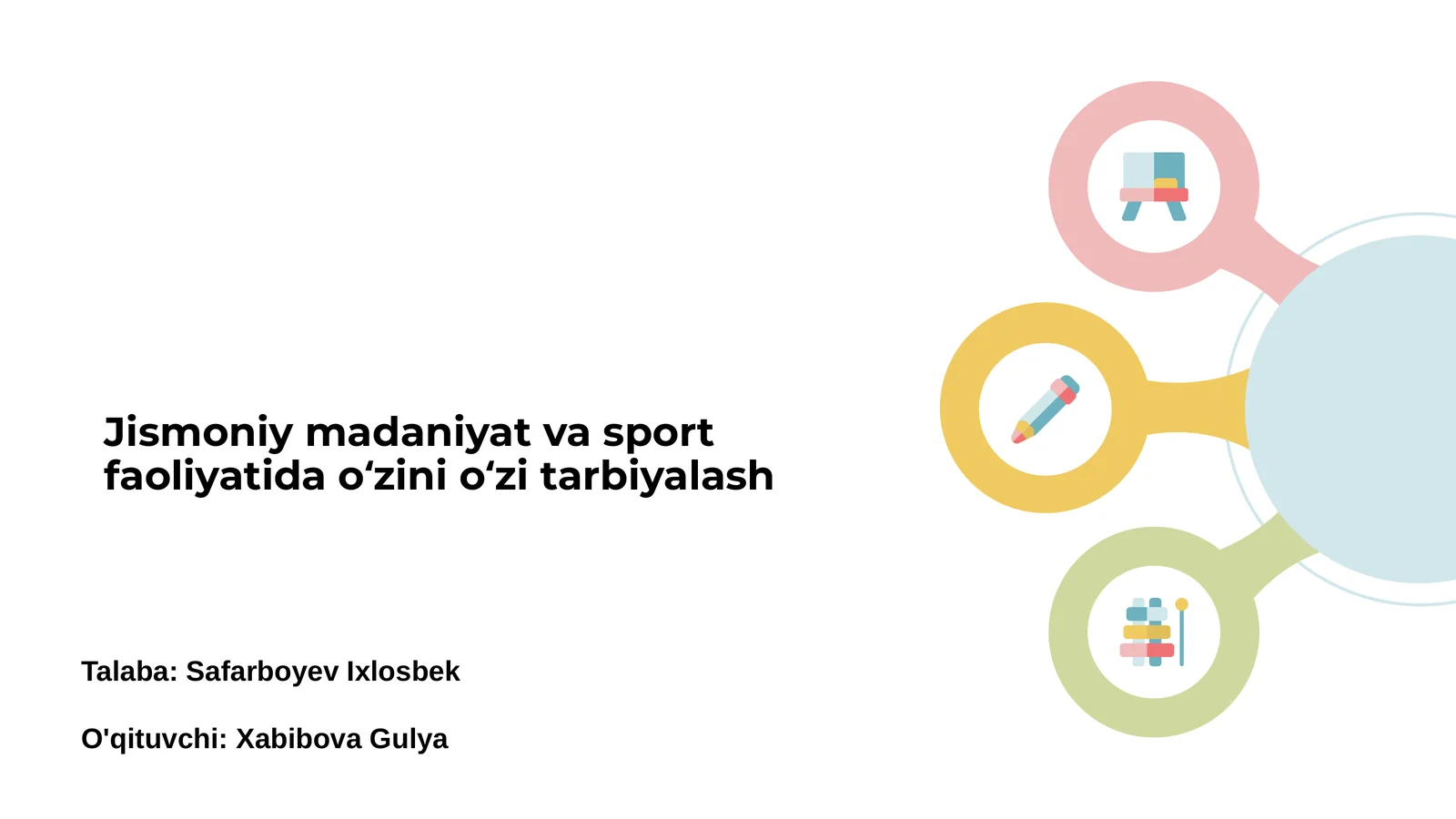 Jismoniy madaniyat va sport faoliyatida oʻzini oʻzi tarbiyalash