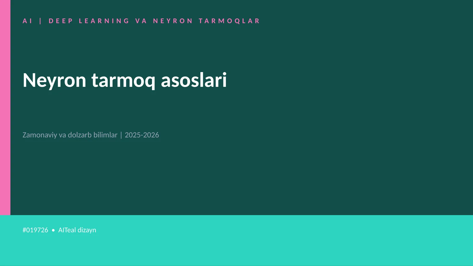 DEEP LEARNING VA NEYRON TARMOQLAR