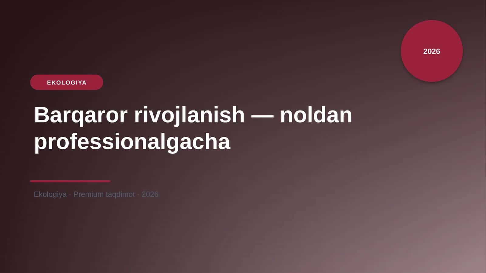Barqaror rivojlanish — noldan professionalgacha