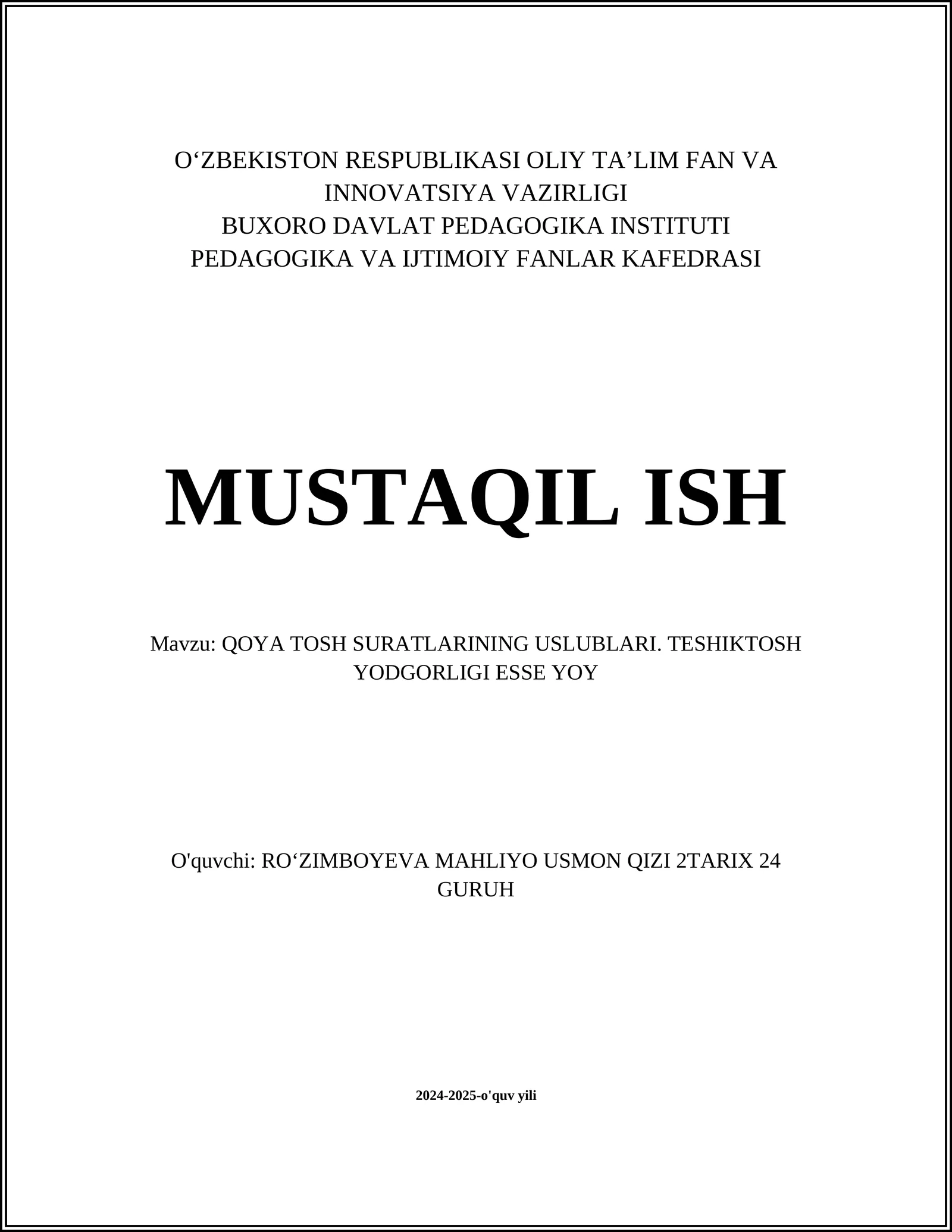 QOYA TOSH SURATLARINING USLUBLARI. TESHIKTOSH YODGORLIGI ESSE YOY