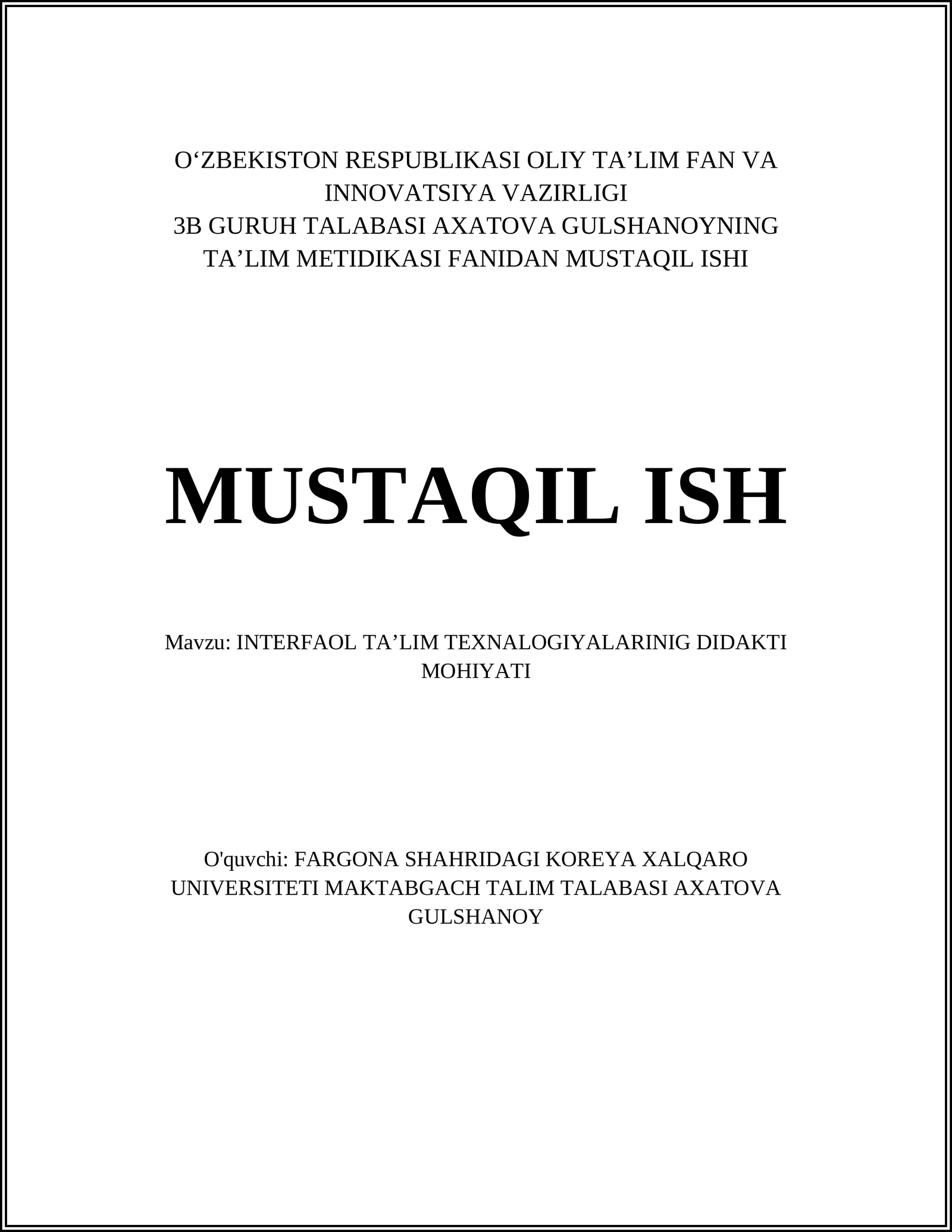 INTERFAOL TA’LIM TEXNALOGIYALARINIG DIDAKTI MOHIYATI