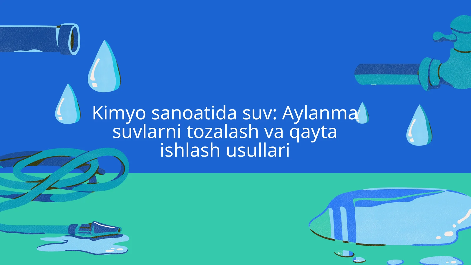 Kimyosanoatida suvi: Aylanma suvlarni tozalash va qayta ishlash usullari