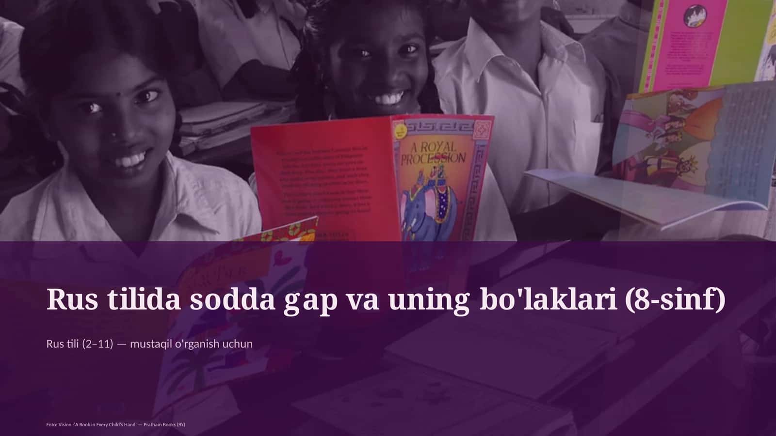 Rus tilida sodda gap va uning bo'laklari (8-sinf)