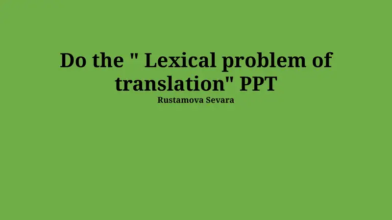 "Lexical problem of translation" PPT