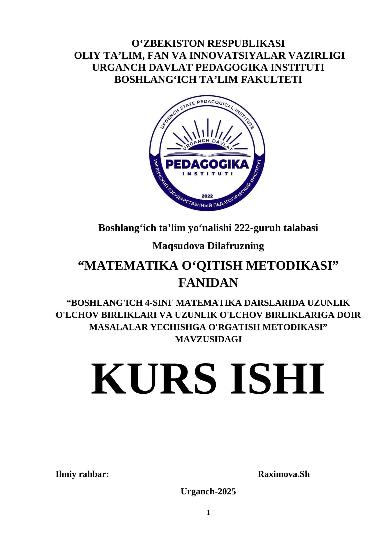 BOSHLANG'ICH 4-SINF MATEMATIKA DARSLARIDA UZUNLIK O'LCHOV BIRLIKLARI VA UZUNLIK O'LCHOV BIRLIKLARIGA DOIR MASALALAR YECHISHGA O'RGATISH METODIKASI