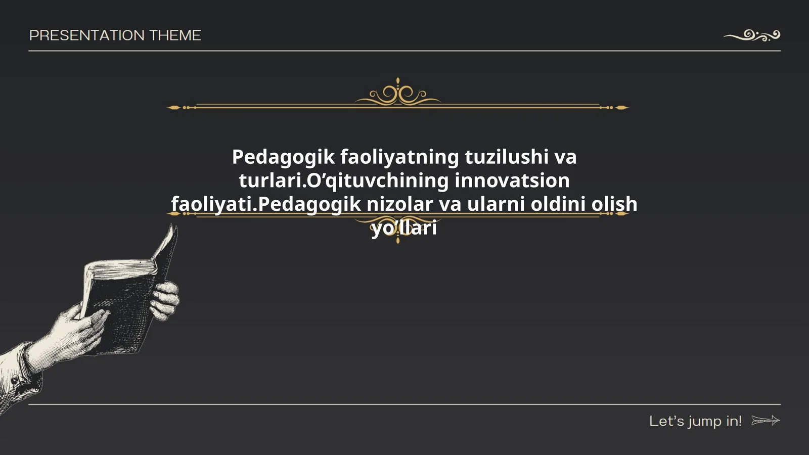 Pedagogik faoliyatning Tuzilishi va Turlari