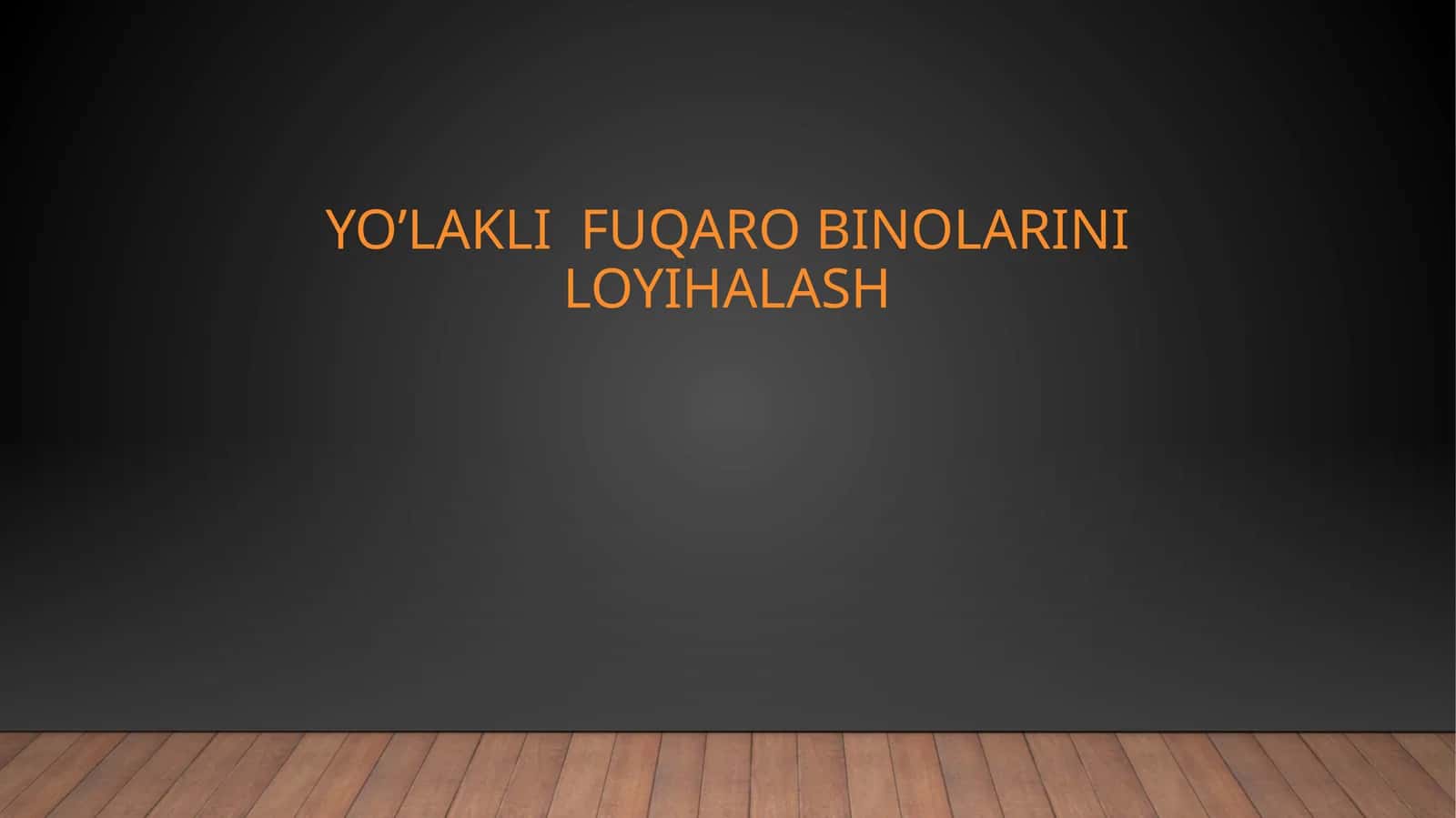 yo’lakli  fuqaro binolarini loyihalash