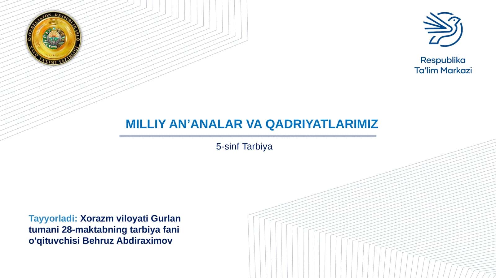 5-sinf Tarbiya fanidan Milliy an'analar va qadriyatlarimiz dars taqdimot