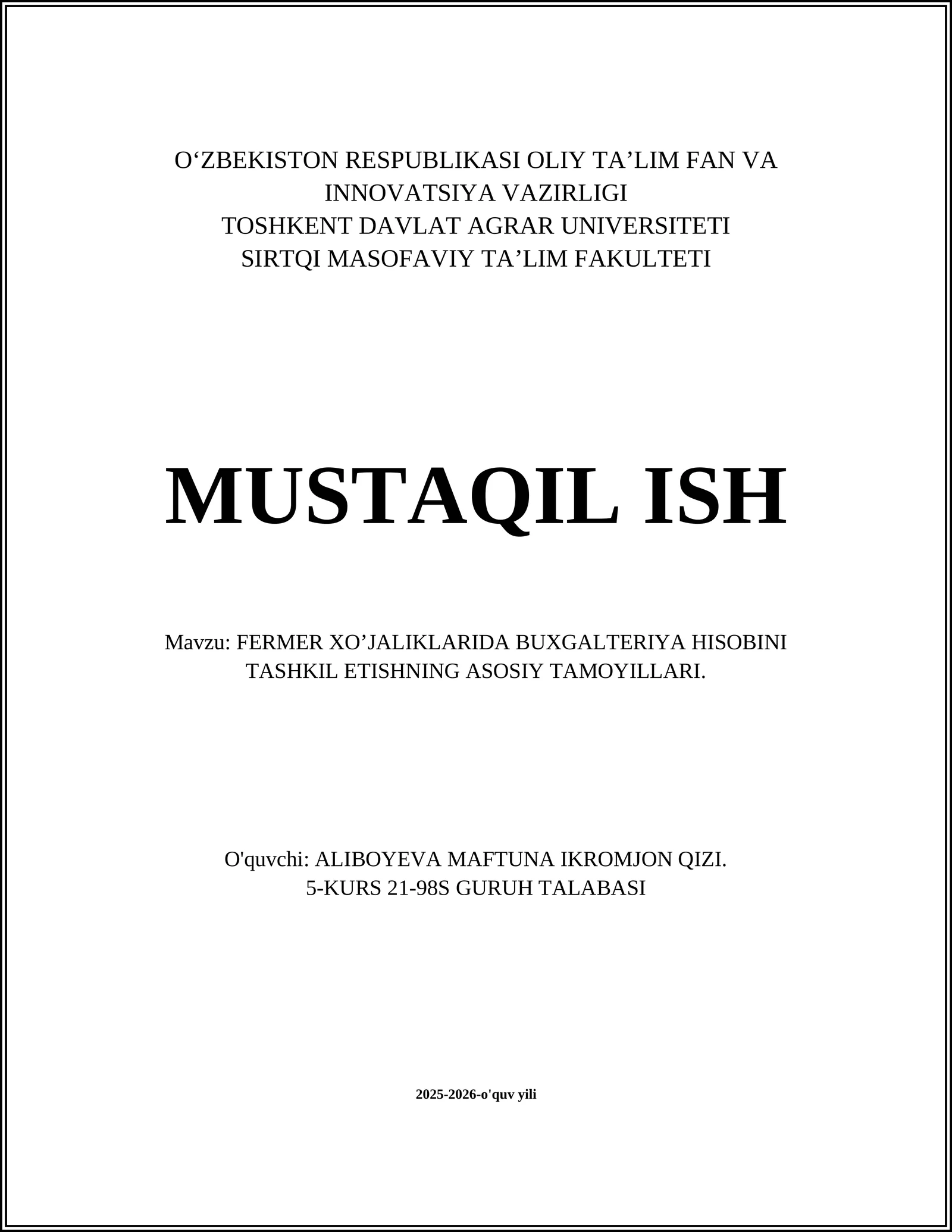 FERMER XO’JALIKLARIDA BUXGALTERIYA HISOBINI TASHKIL ETISHNING ASOSIY TAMOYILLARI