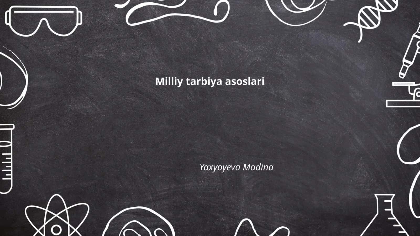 Milliy tarbiyaning ma'naviy asoslari
