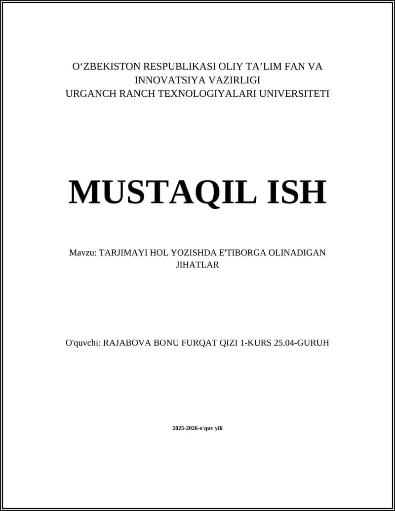 TARJIMAYI HOL YOZISHDA E'TIBORGA OLINADIGAN JIHATLAR