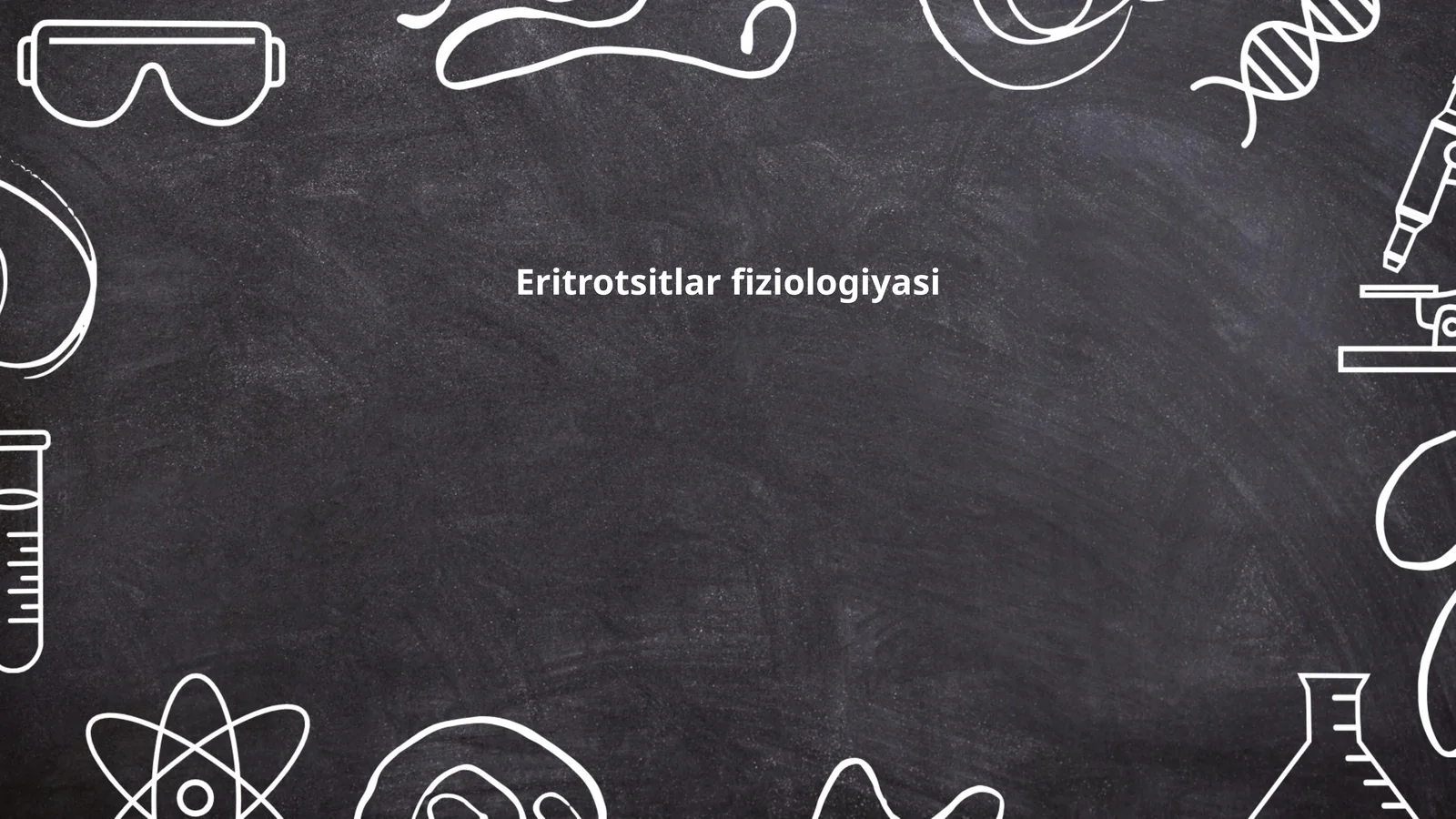 Eritrotsitlar fiziologiyasi