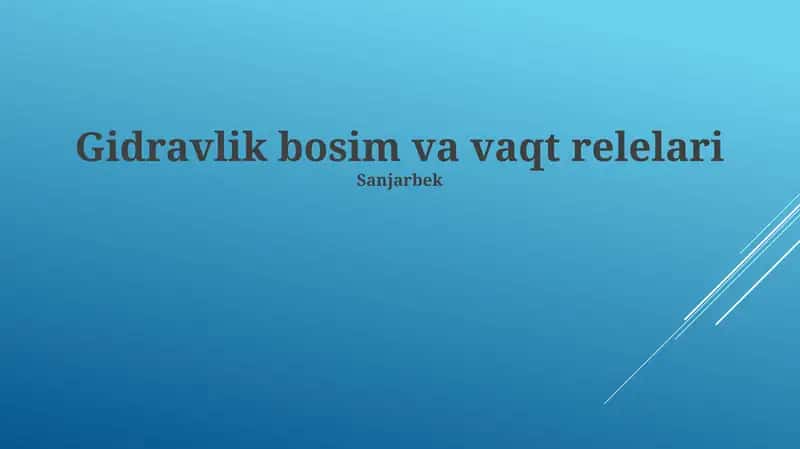 Gidravlik bosim va vaqt relelari