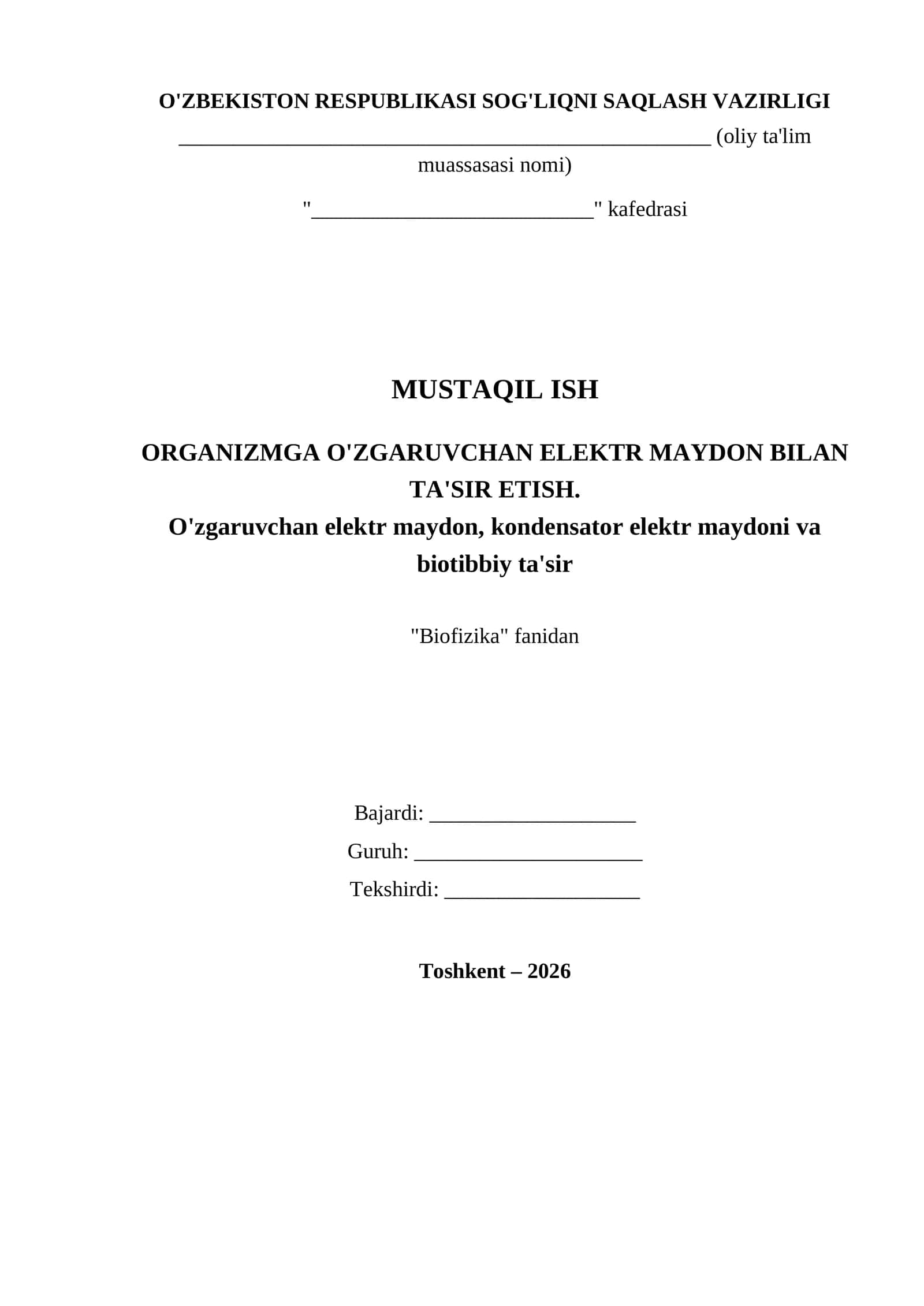 ORGANIZMGA O'ZGARUVCHAN ELEKTR MAYDON BILAN TA'SIR ETISH