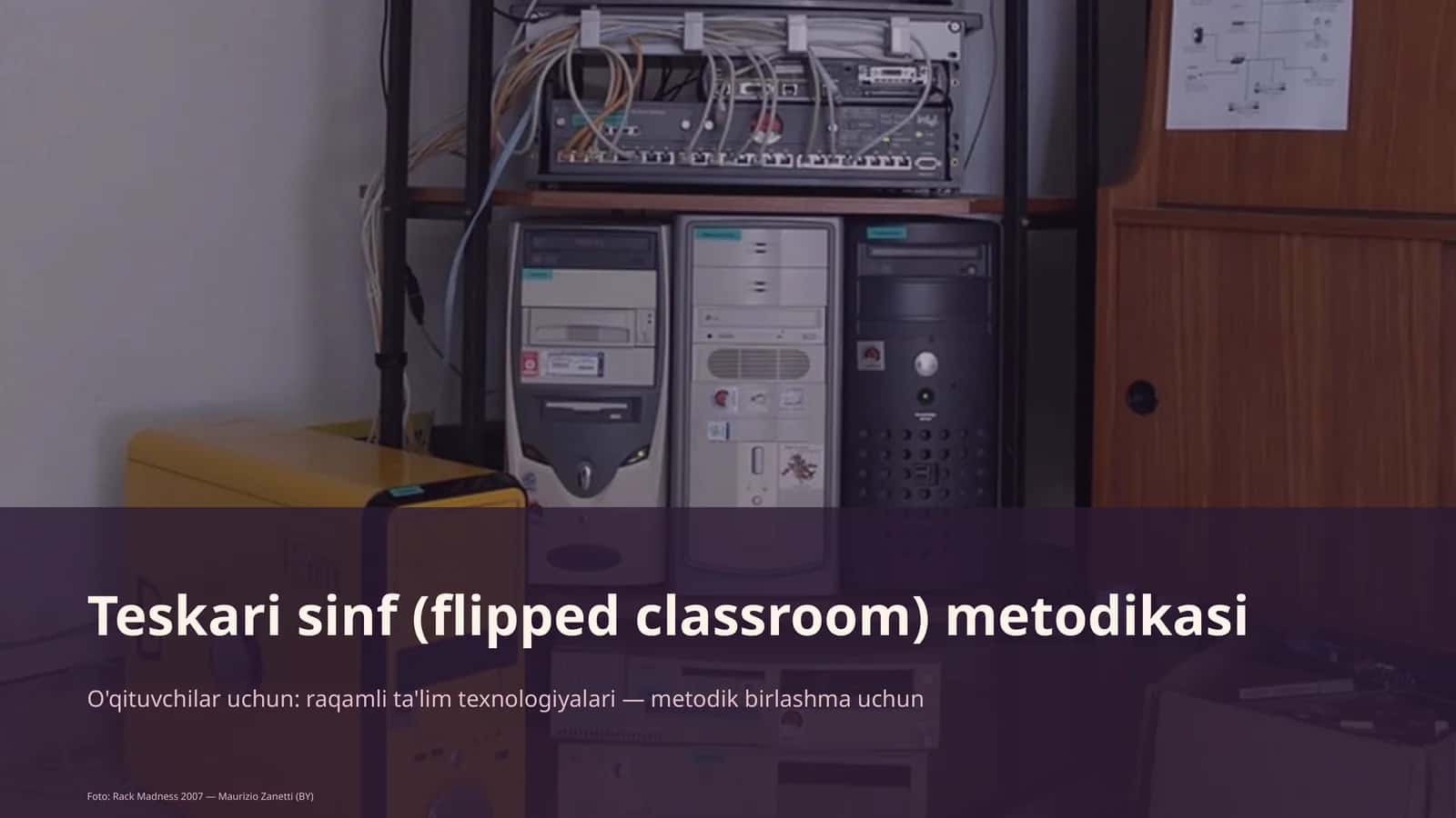 Teskari sinf (flipped classroom) metodikasi