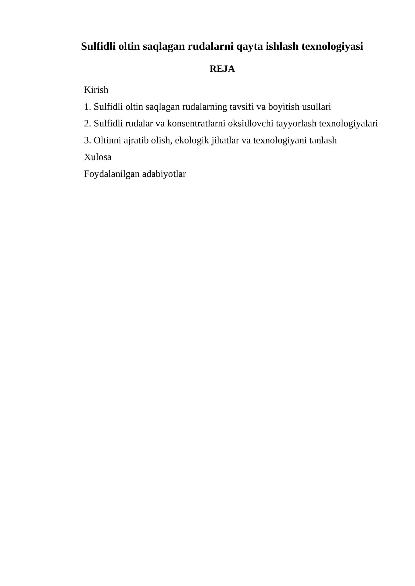 Sulfidli oltin saqlagan rudalarni qayta ishlash texnologiyasi