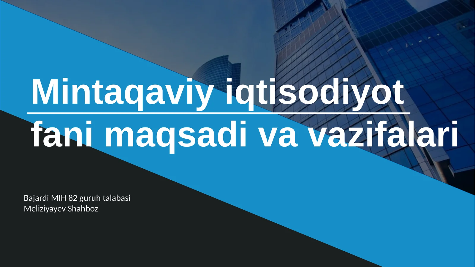 Mintaqaviy iqtisodiyot fani maqsadi va vazifalari
