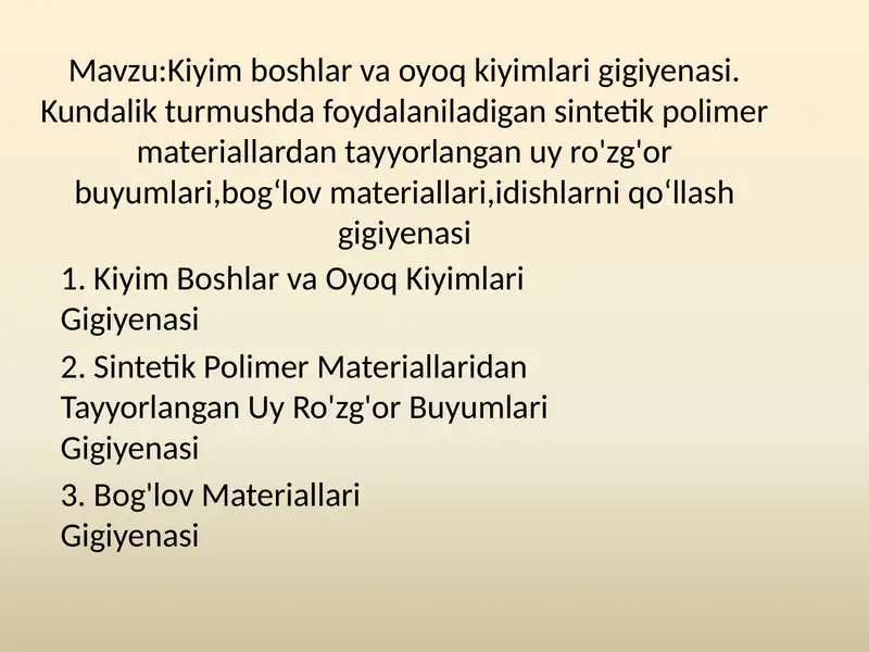 Kiyim Boshlar va Oyoq Kiyimlari Gigiyenasi
