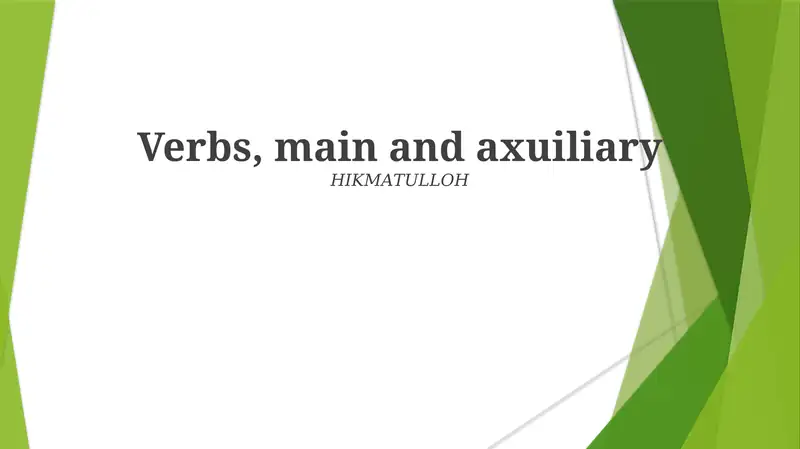 Verbs, main and axuiliary