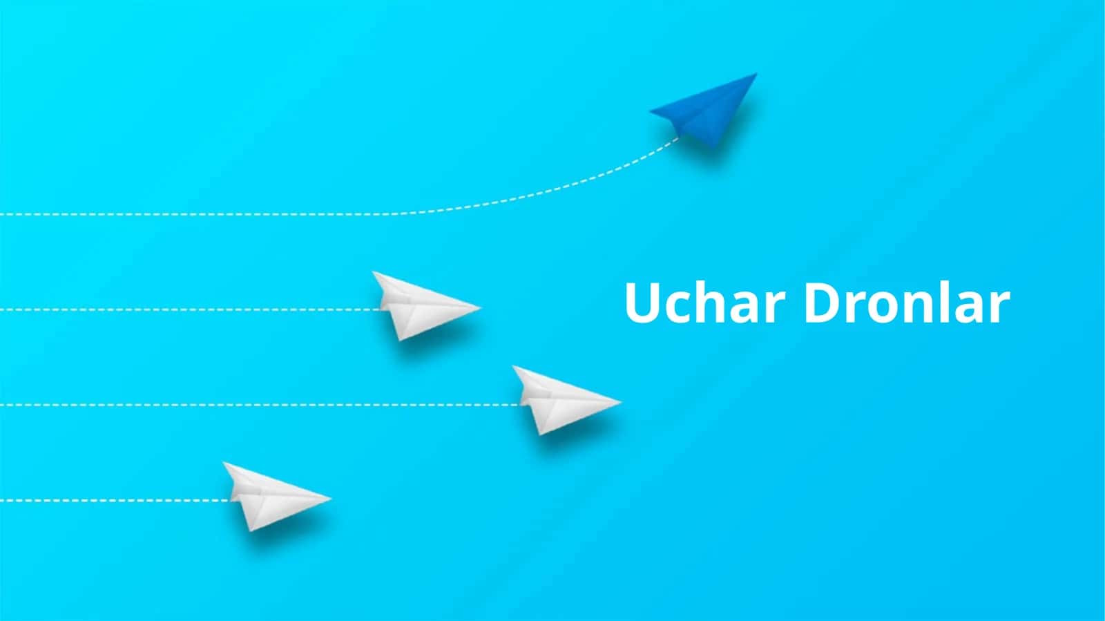 Uchar Dronlar