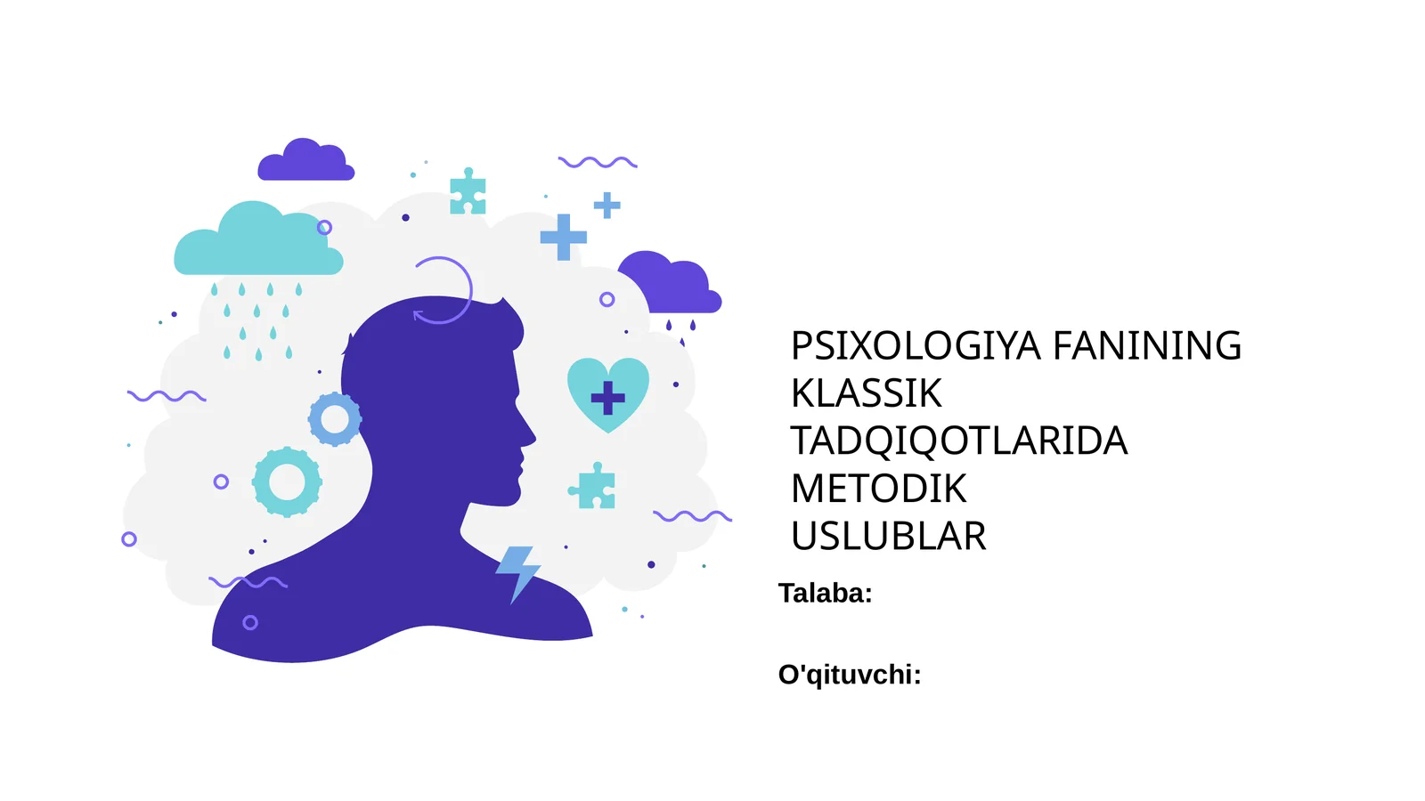 Psixologiya fanining klassik tadqiqotlarida metodik uslublar