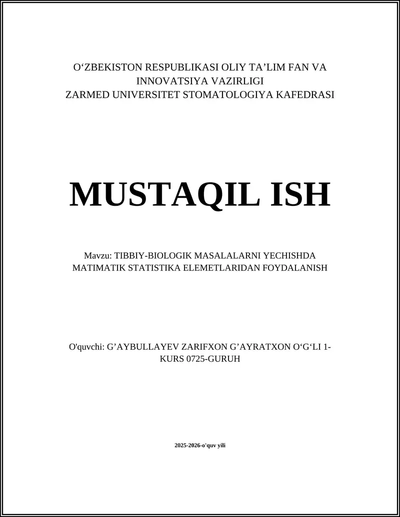 TIBBIY-BIOLOGIK MASALALARNI YECHISHDA MATIMATIK STATISTIKA ELEMETLARIDAN FOYDALANISH