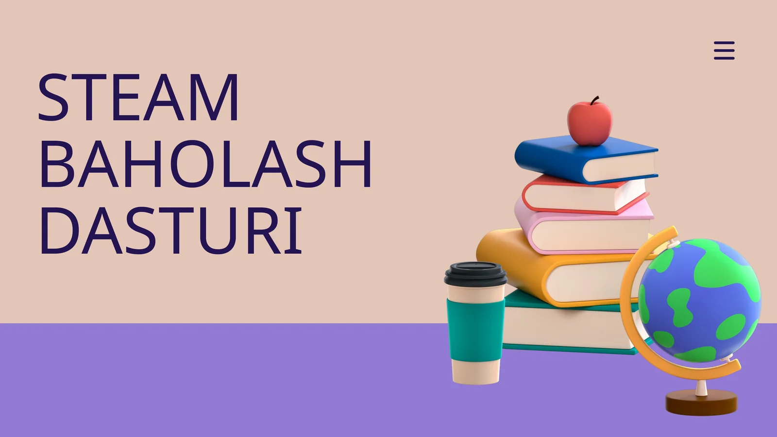 STEAM BAHOLASH DASTURI