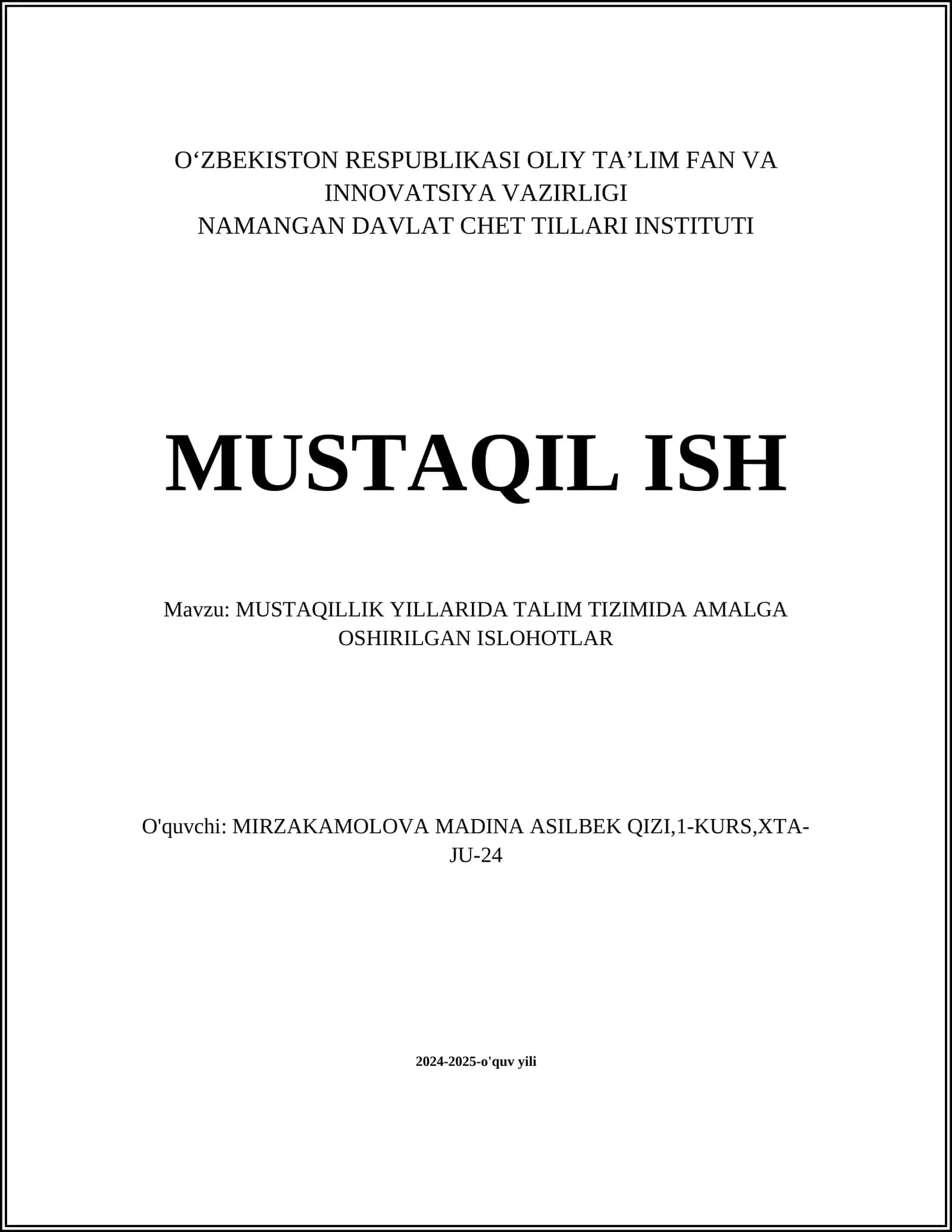 MUSTAQILLIK YILLARIDA TALIM TIZIMIDA AMALGA OSHIRILGAN ISLOHOTLAR