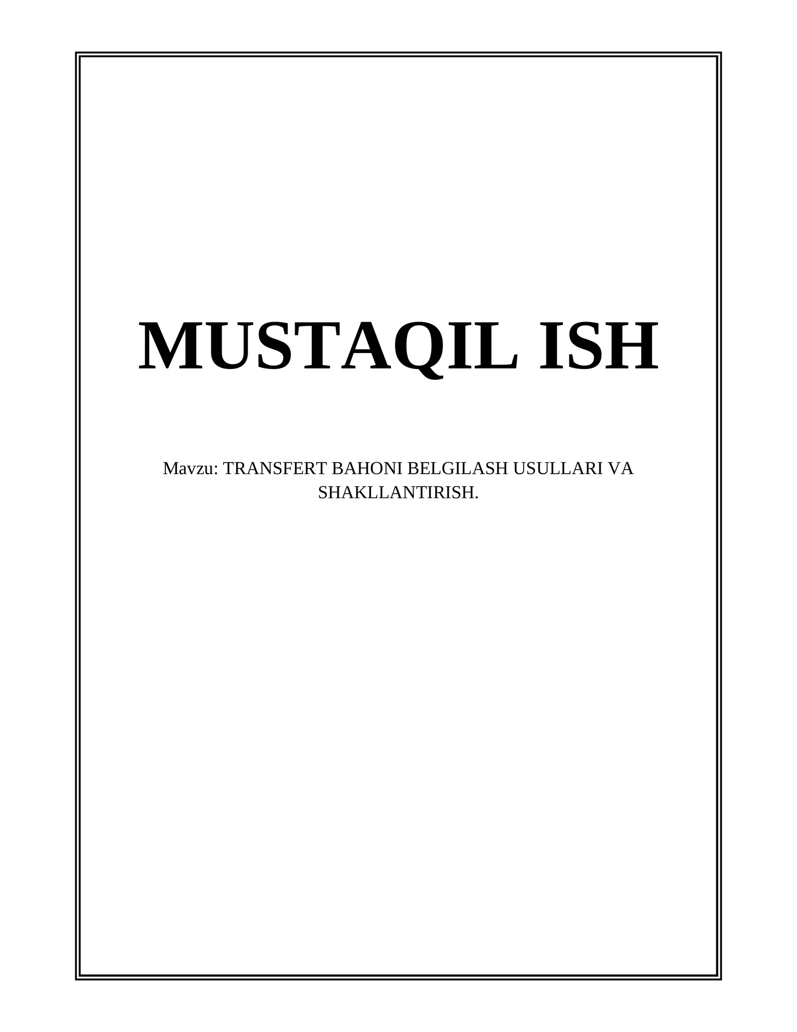 TRANSFERT BAHONI BELGILASH USULLARI VA SHAKLLANTIRISH