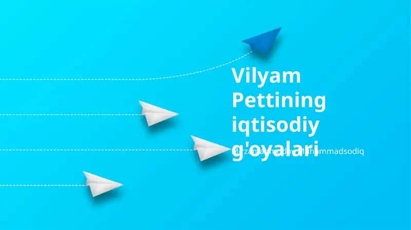 Uilyam Pettining Iqtisodiy Gʻoyalari