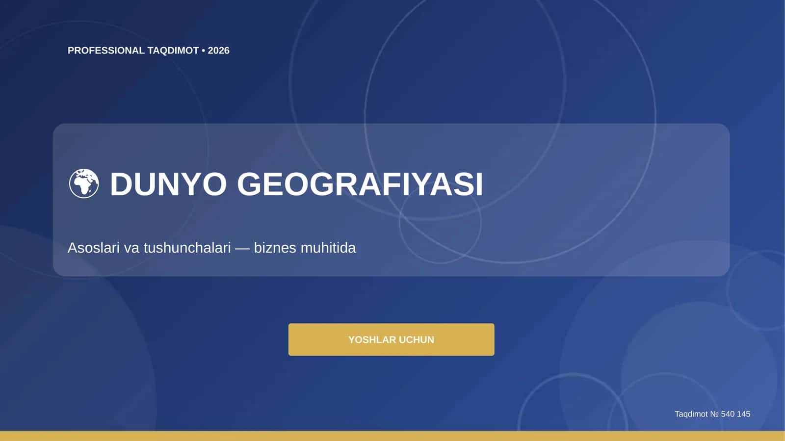 Dunyo geografiyasi: asoslari va tushunchalari (biznes muhitida) [yoshlar uchun]