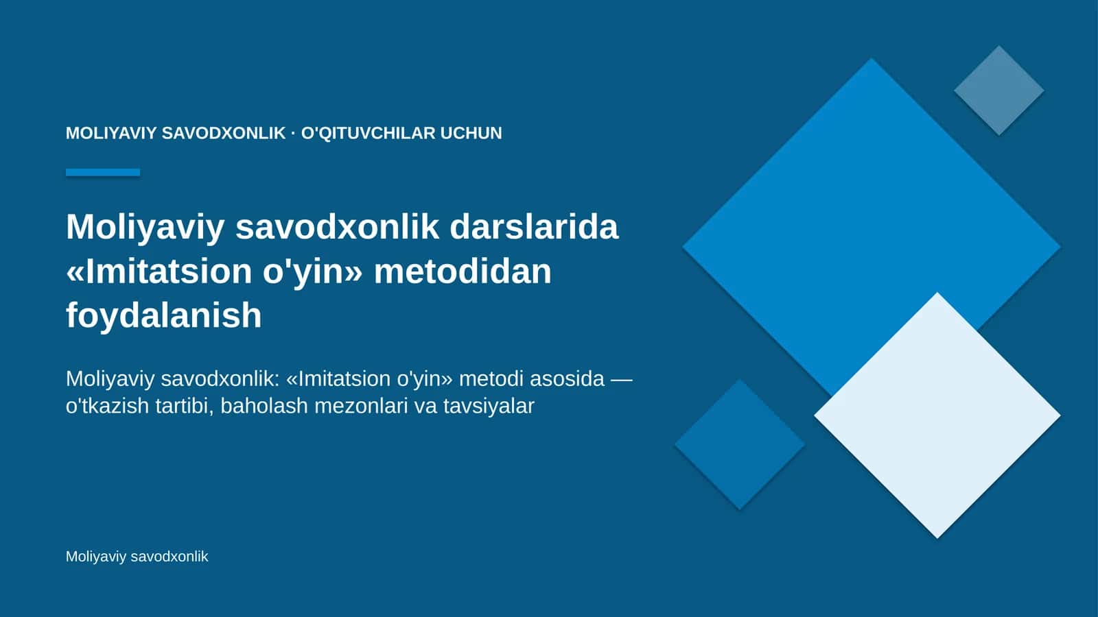 moliyaviy savodxonlik darslarida imitatsion o'yin metodidan foydalanish 8798