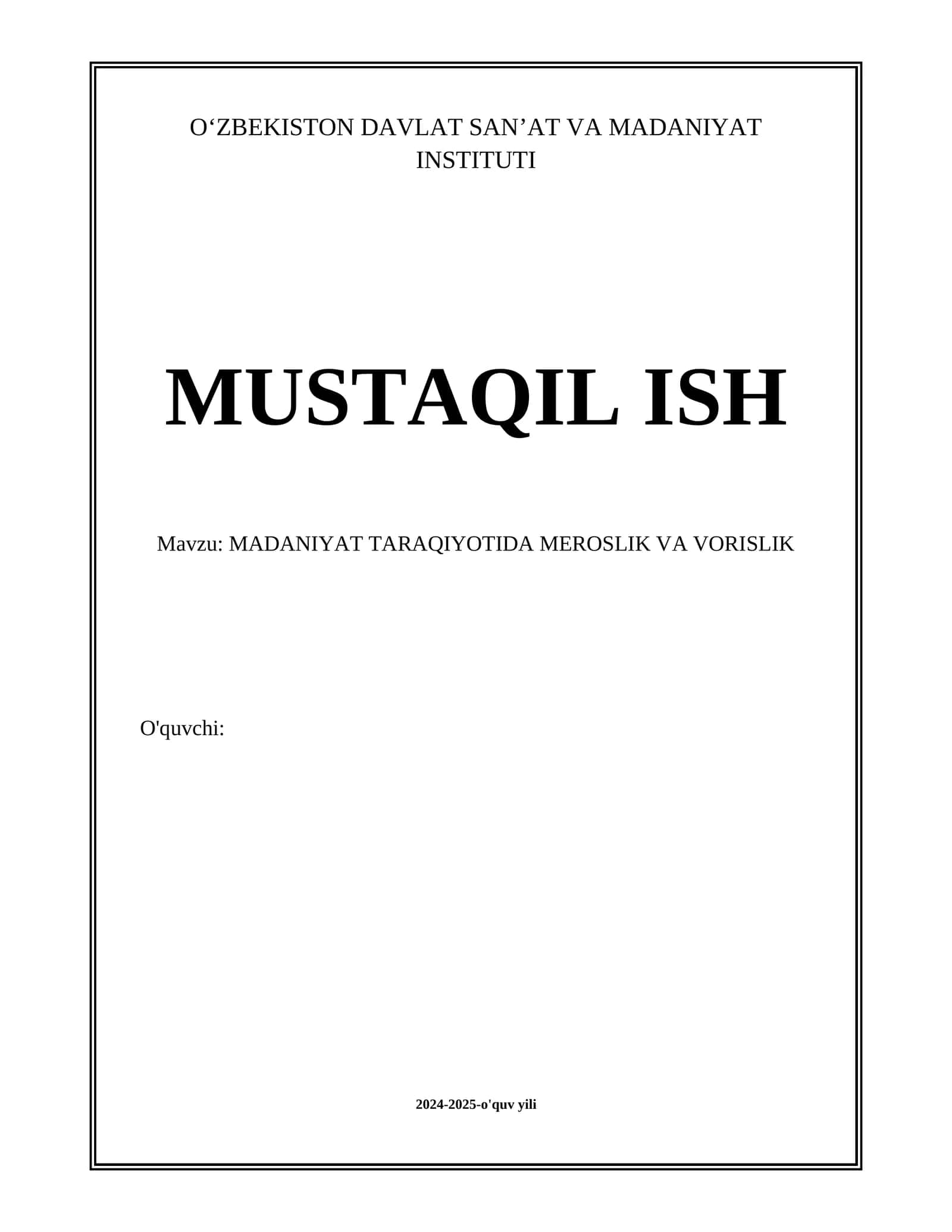 MADANIYAT TARAQIYOTIDA MEROSLIK VA VORISLIK