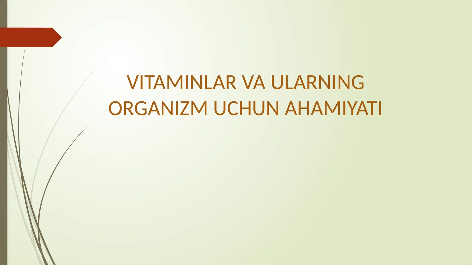VITAMINLAR VA ULARNING ORGANIZM UCHUN AHAMIYATI