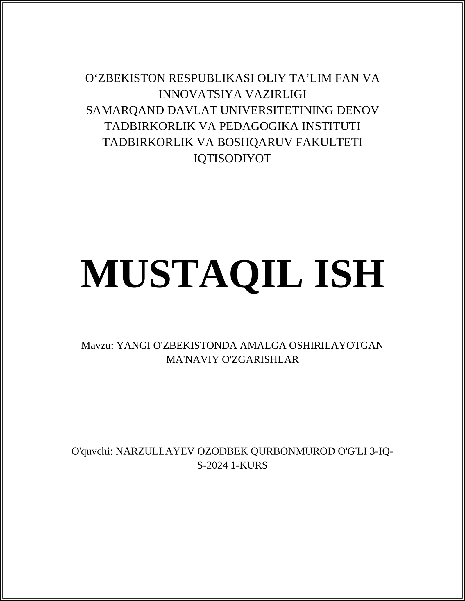 YANGI O'ZBEKISTONDA AMALGA OSHIRILAYOTGAN MA'NAVIY O'ZGARISHLAR
