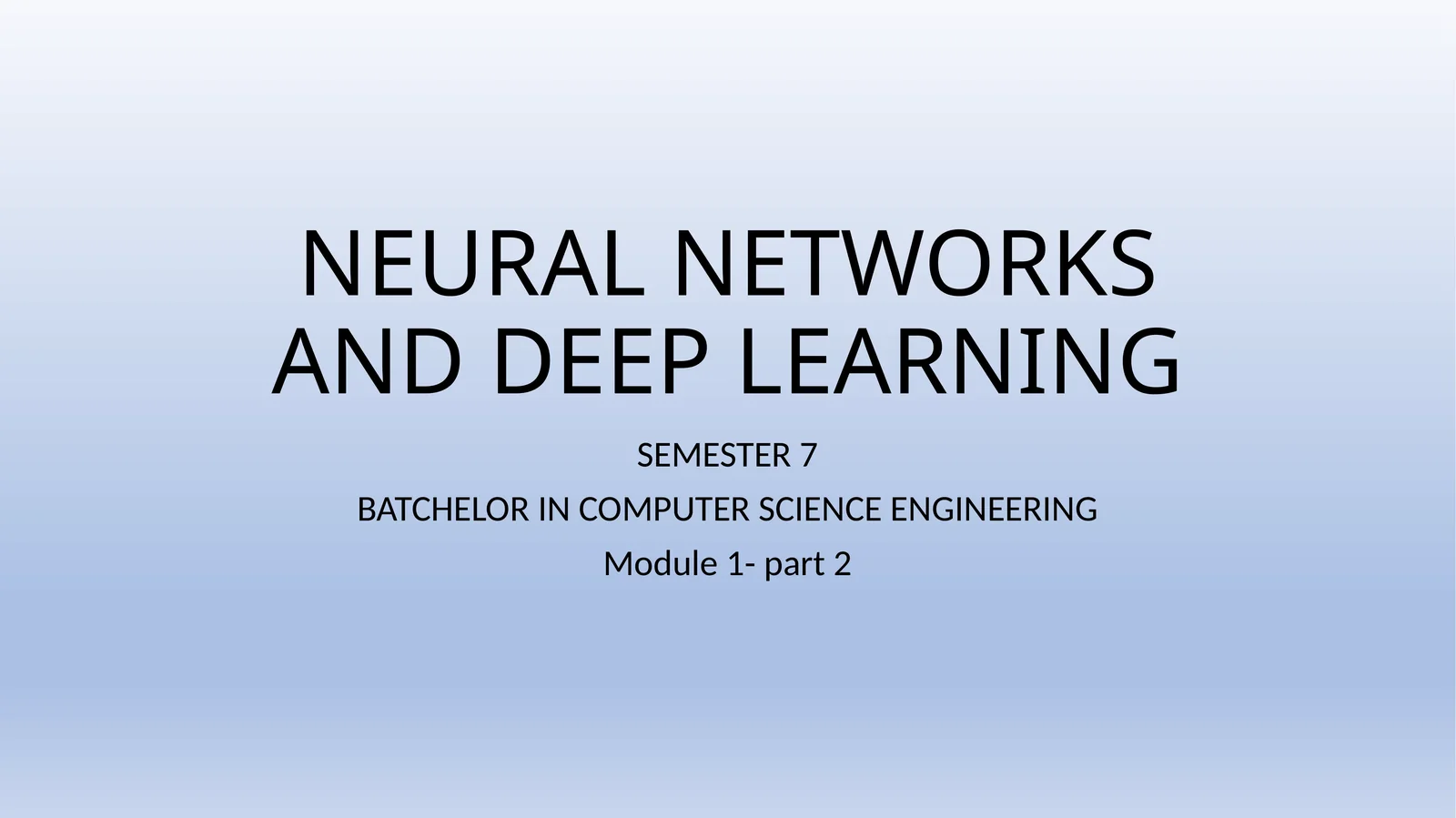 TYPES OF ARTIFICIAL NEURAL NETWORKS- BASED ON LEARNING ALGORITHMS