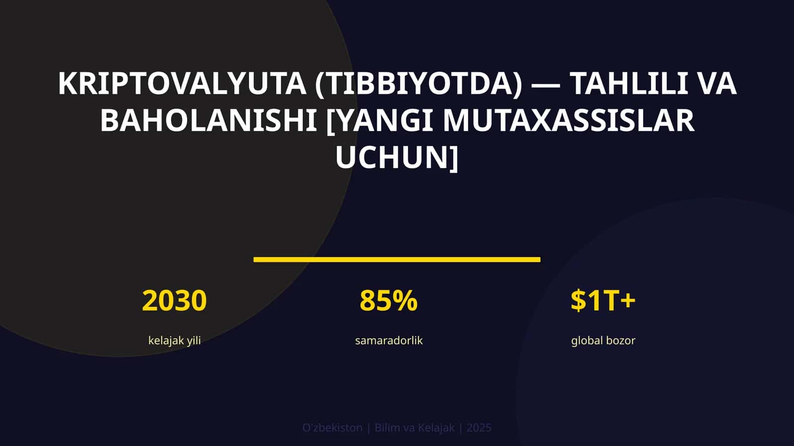 Kriptovalyuta (TIBBIYOTDA) — TAHLILI VA BAHOLANISHI [YANGI MUTAXASSISLAR UCHUN]